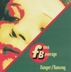 Danger / Dancing by Fiona Beverage